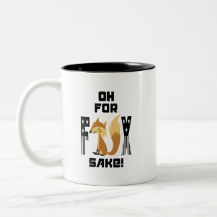  Oh For Fox Sake Funny Fox Joke Two-Tone Coffee Mug