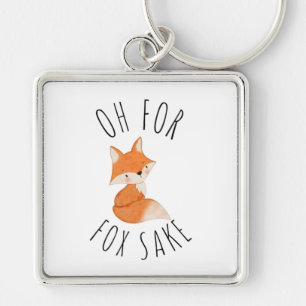 Oh for Fox Sake Key Ring