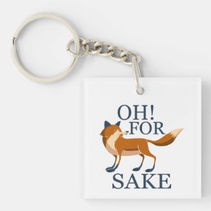 Oh for fox sake key ring