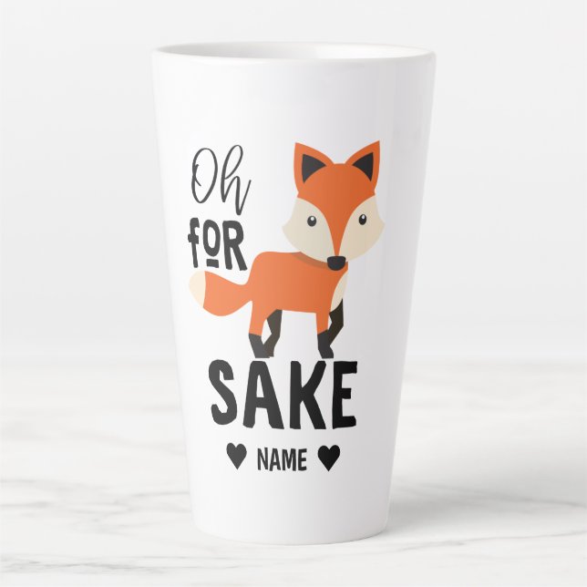 Oh For Fox Sake Latte Mug (Front)