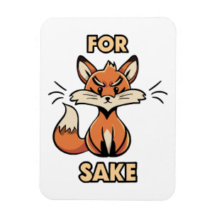 oh for fox sake magnet