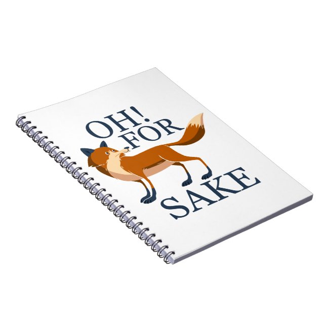 Oh for fox sake notebook (Right Side)