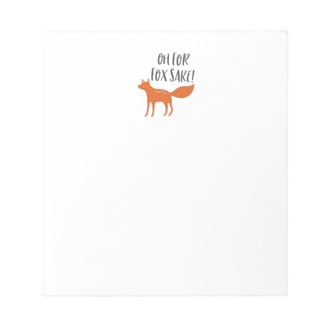 Oh For Fox Sake! Notepad (Front)