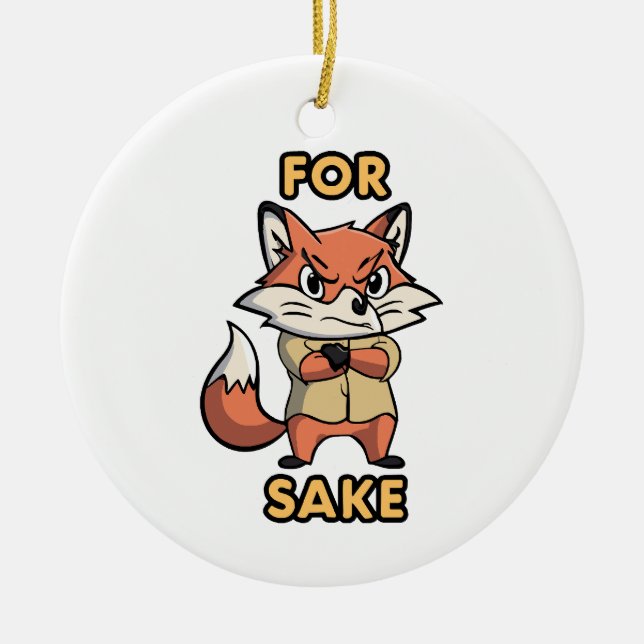 oh For Sake Ceramic Ornament (Front)