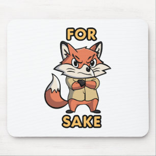 oh For Sake Mouse Pad
