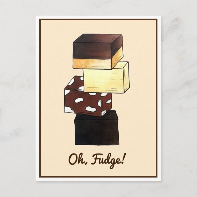 Oh Fudge! Sorry I Forgot Your Birthday Foodie Postcard (Front)