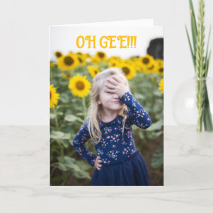 OH GEE - BELATED BIRTHDAY CARD