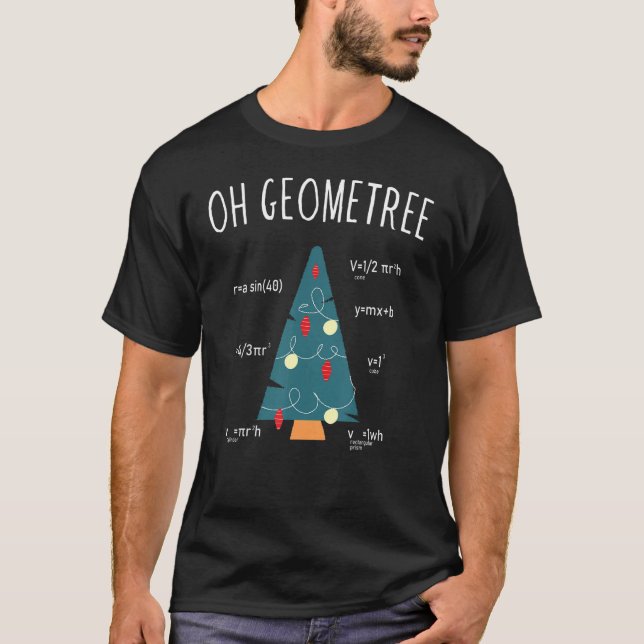 Oh Geometree, Christmas Tree, Geometry, Math T-Shirt (Front)
