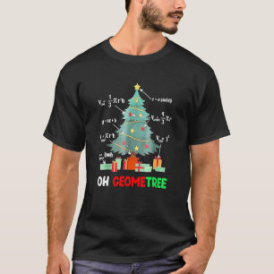 Oh Geometree Geometry Math Science Teacher Christ T-Shirt