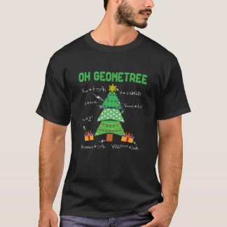 Oh Geometree Geometry Math Science Teacher Christm T-Shirt