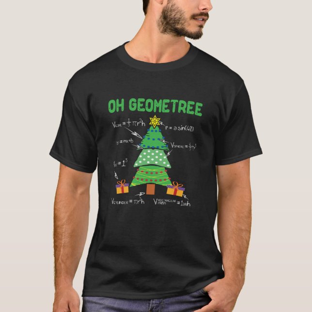 Oh Geometree Geometry Math Science Teacher Christm T-Shirt (Front)