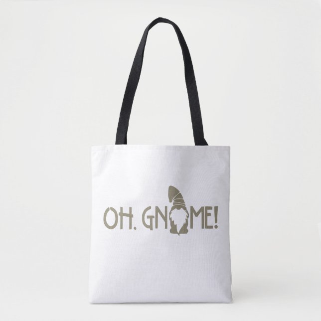 Oh, Gnome!    Tote Bag (Front)
