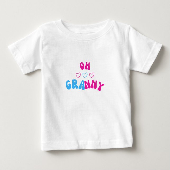 OH Granny Baby T-Shirt (Front)