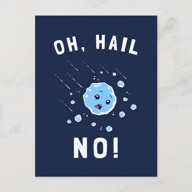 Oh Hail No Postcard (Front)