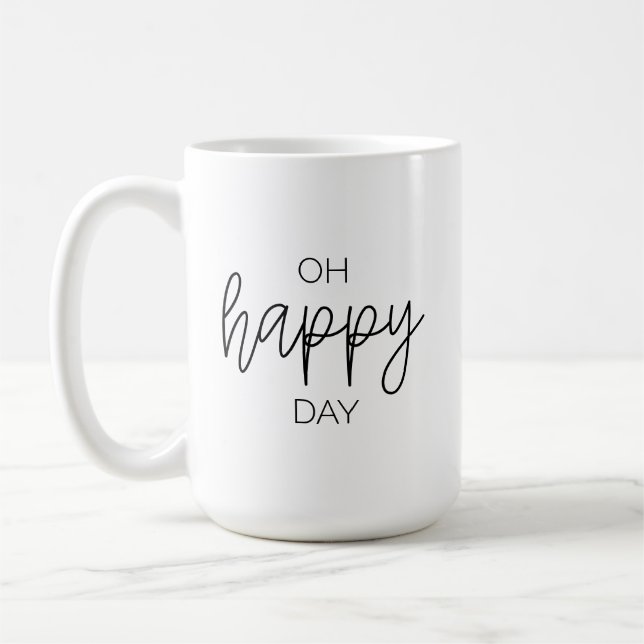 Oh Happy Day Mug (Left)