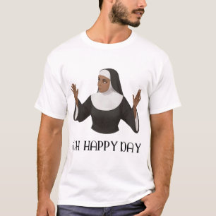 Oh Happy Day Sister Act T-Shirt