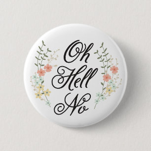 Oh Hell No Button