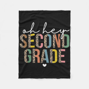 Oh Hey 2nd Second Grade Ck To School Leopard For T Fleece Blanket