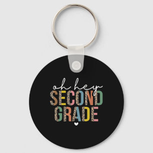 Oh Hey 2nd Second Grade Ck To School Leopard For T Key Ring