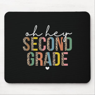 Oh Hey 2nd Second Grade Ck To School Leopard For T Mouse Pad