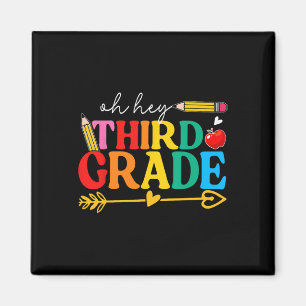 Oh Hey 3rd Grade Third Grade Back To School  Magnet