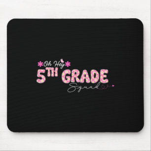 Oh Hey 5th Grade Back To School Design For Teacher Mouse Pad