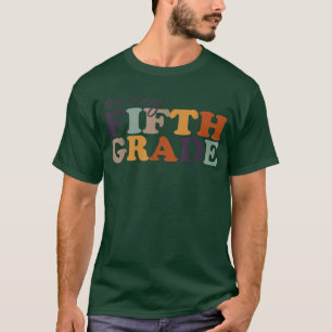 Oh Hey Fifth Grade Back to School Teachers And Stu T-Shirt