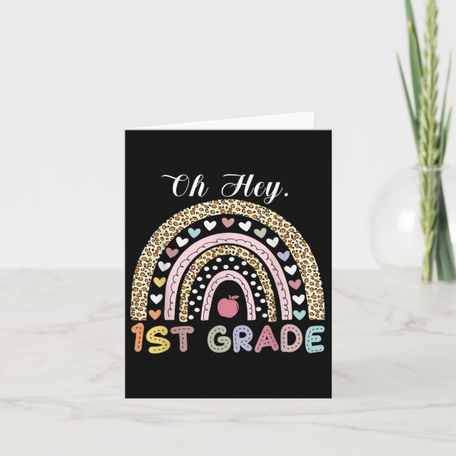 Oh Hey First Grade Back To School Rainbow Leopard  Card (Front)