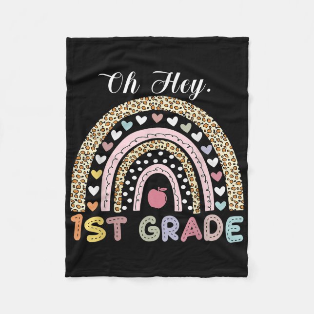 Oh Hey First Grade Back To School Rainbow Leopard  Fleece Blanket (Front)