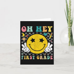 Oh Hey First Grade Teacher Kids Back To School Fir Card