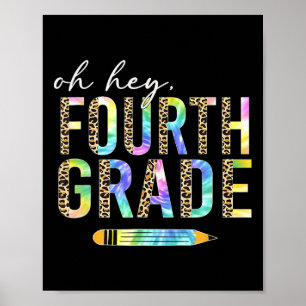 Oh Hey Fourth Grade Back to School Student 4th Gra Poster