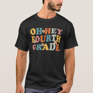 Oh Hey Fourth Grade Teacher Girls Team Squad Groov T-Shirt