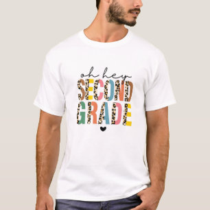 Oh Hey Second Grade Back To School Leopard For Tea T-Shirt