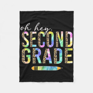 Oh Hey Second Grade Back To School Student 2nd Gra Fleece Blanket