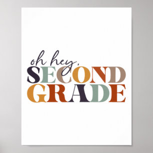 Oh Hey Second Grade Ck To School For Teachers And Poster
