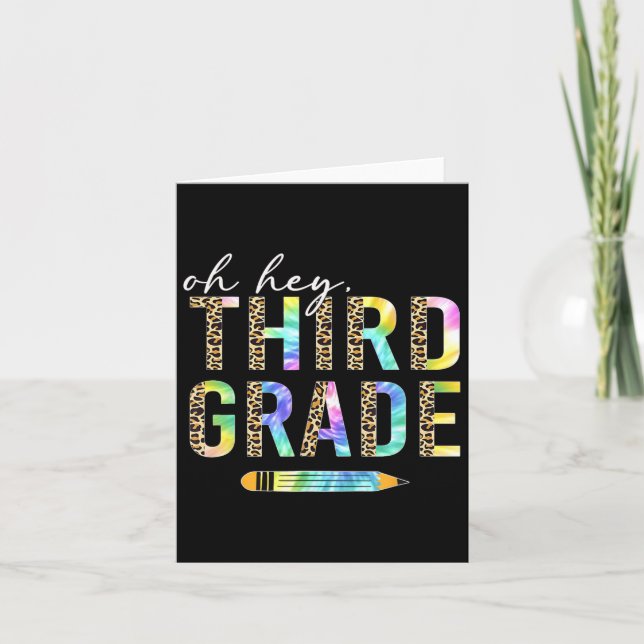 Oh Hey Third Grade Back To School Students 3rd Gra Card (Front)