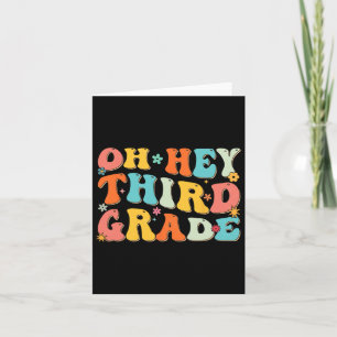 Oh Hey Third Grade Back To School Teacher Kids Fun Card