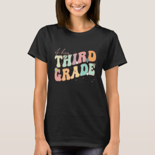 Oh Hey Third Grade Groovy Back To School Teacher K T-Shirt