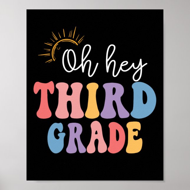 Oh Hey Third Grade Groovy Fun Back To School Teach Poster (Front)