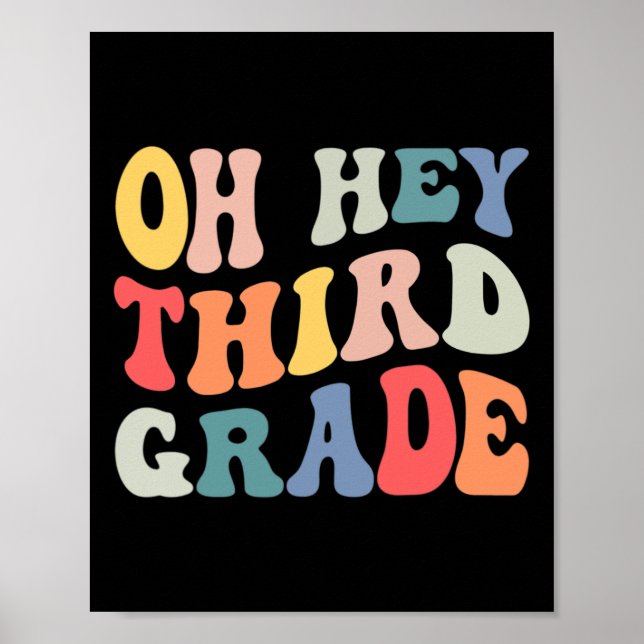 Oh Hey Third Grade Groovy Fun Back To School Teach Poster (Front)