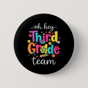 Oh Hey Third Grade Happy Back To School Teachers G 6 Cm Round Badge