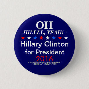 OH HILLLL, YEAH! 6 CM ROUND BADGE