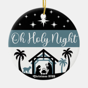 Oh Holy Night Ceramic Ornament