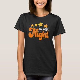 Oh Holy Night, Family Christmas T-Shirt