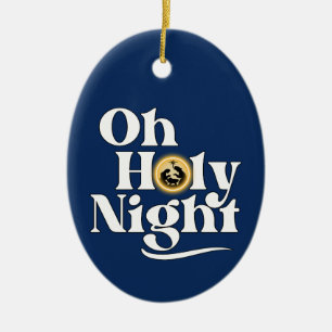 Oh Holy Night Ornament