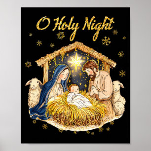Oh Holy Night Religious Christmas Nativity Scene F Poster