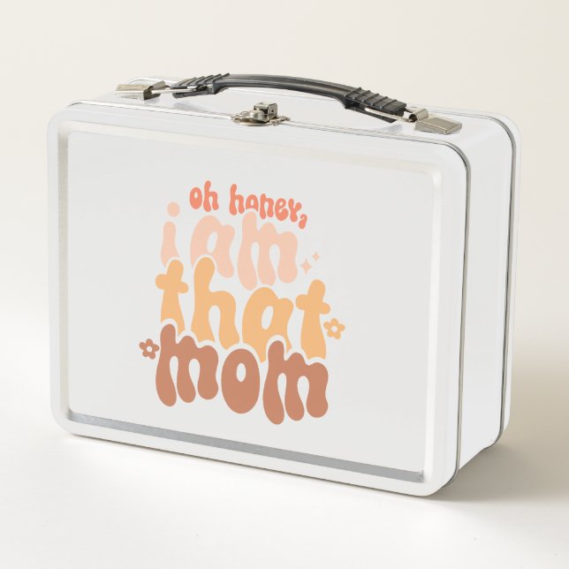 Oh Honey, I Am That Mum Metal Lunch Box (Front)