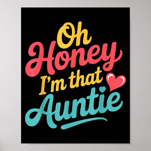 Oh Honey I'm That Auntie Sy Family Mood -  Poster (Front)