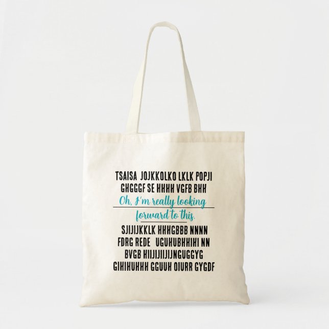 Oh, I’m really looking forward to this. Tote Bag (Front)