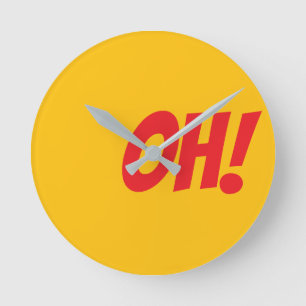 OH! - If You Know You Know Round Clock